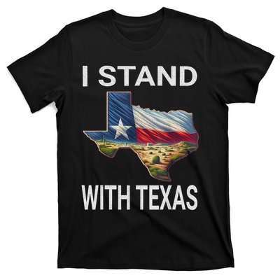 I Stand With Texas I Support Texas T-Shirt