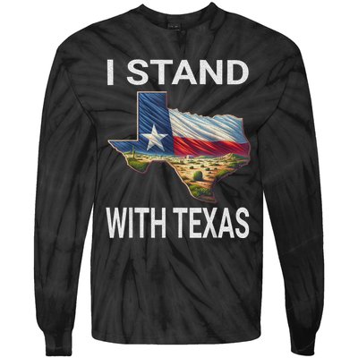 I Stand With Texas I Support Texas Tie-Dye Long Sleeve Shirt