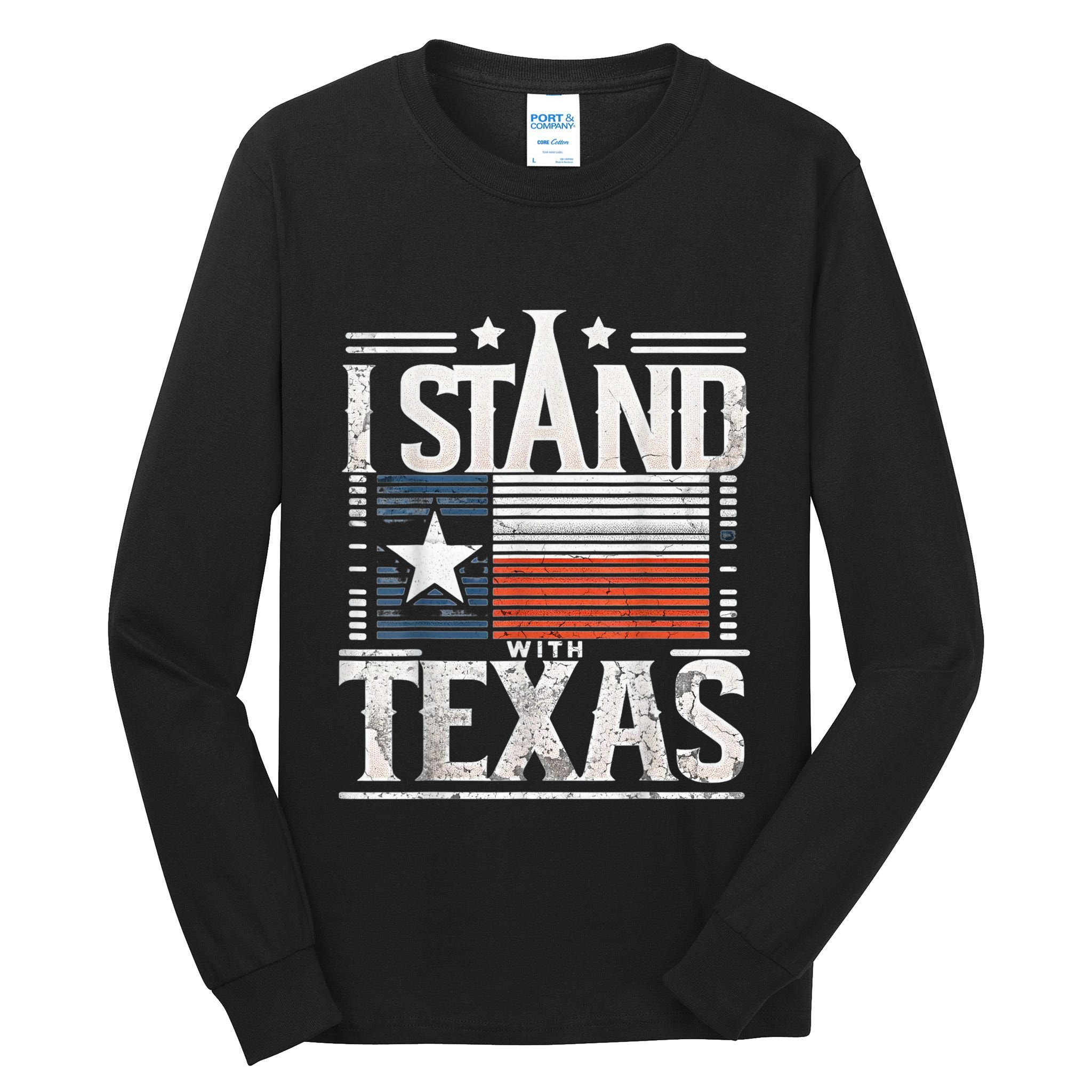 I Stand With Texas Scotus Tall Long Sleeve T-Shirt