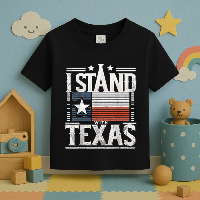 I Stand With Texas Scotus Toddler T-Shirt
