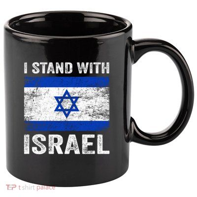 I Stand With Israel Jewish Gifts Heritage Israeli 11oz C Handle Ceramic Mug