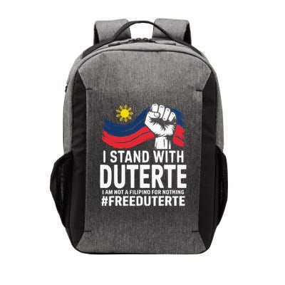 I Stand With Duterte I'm Not Filipino Vector Backpack