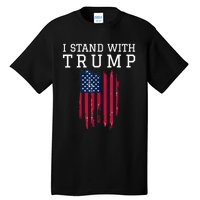 I Stand With Trump Pro Trump Supporter Tall T-Shirt