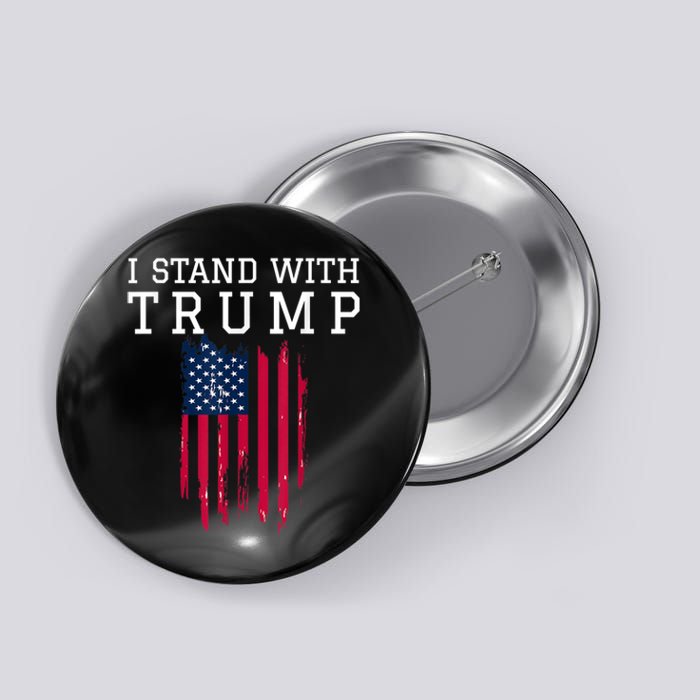 I Stand With Trump Pro Trump Supporter Button