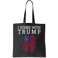 I Stand With Trump Pro Trump Supporter Tote Bag