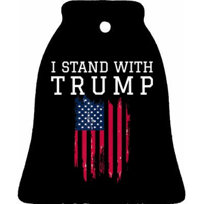 I Stand With Trump Pro Trump Supporter Ceramic Bell Ornament