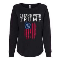 I Stand With Trump Pro Trump Supporter Womens California Wash Sweatshirt