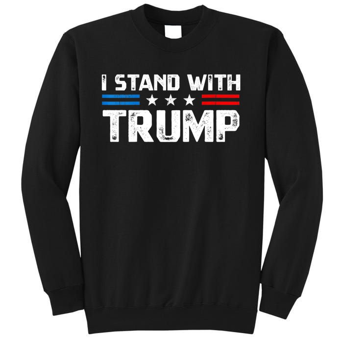 I Stand With President Trump MaraLago Trump Support Tall Sweatshirt