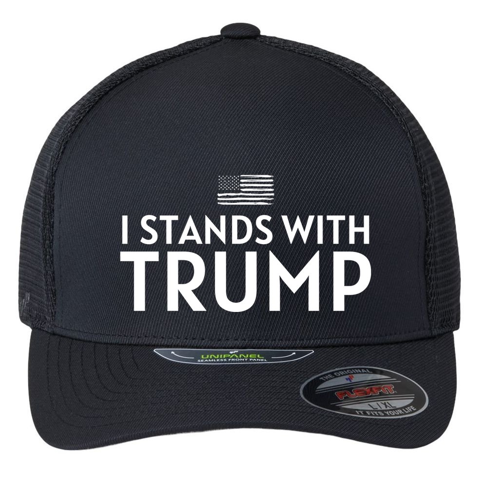 I Stands With Trump Flexfit Unipanel Trucker Cap