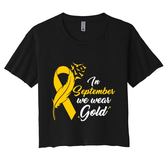 In September We Wear Gold Childhood Cancer Awareness Crop Top