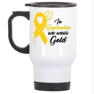 In September We Wear Gold Childhood Cancer Awareness Stainless Steel Travel Mug