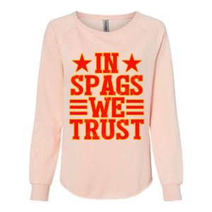 In Spags We Trust Trending Design Womens California Wash Sweatshirt