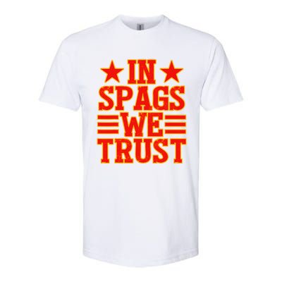 In Spags We Trust Trending Design Softstyle CVC T-Shirt