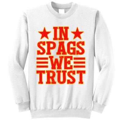 In Spags We Trust Trending Design Sweatshirt