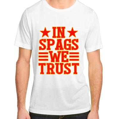 In Spags We Trust Trending Design Adult ChromaSoft Performance T-Shirt