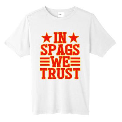 In Spags We Trust Trending Design Tall Fusion ChromaSoft Performance T-Shirt