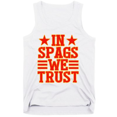 In Spags We Trust Trending Design Tank Top