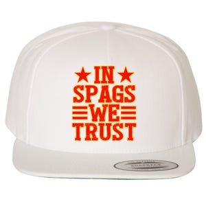 In Spags We Trust Trending Design Wool Snapback Cap