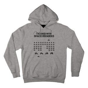 I Scored With Space Invaders Retro Gaming Design Tall Hoodie