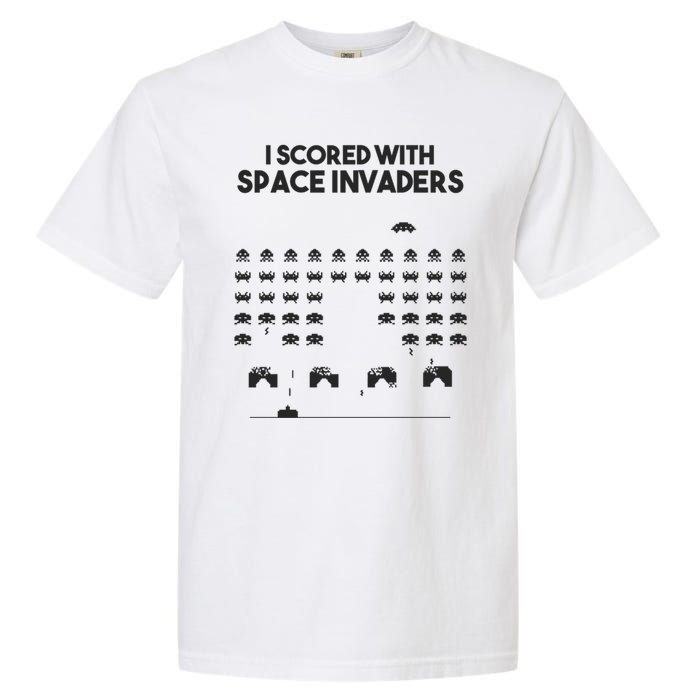 I Scored With Space Invaders Retro Gaming Design Garment-Dyed Heavyweight T-Shirt