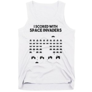 I Scored With Space Invaders Retro Gaming Design Tank Top