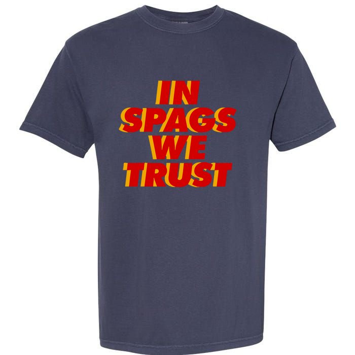 In Spags We Trust Garment-Dyed Heavyweight T-Shirt