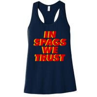 In Spags We Trust Women's Racerback Tank