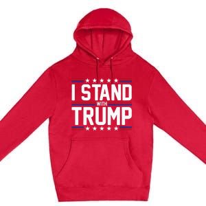 I Stand With Trump American Flag Usa Trump Supporter Premium Pullover Hoodie