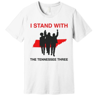 I STAND WITH THE TENNESSEE THREE Premium T-Shirt