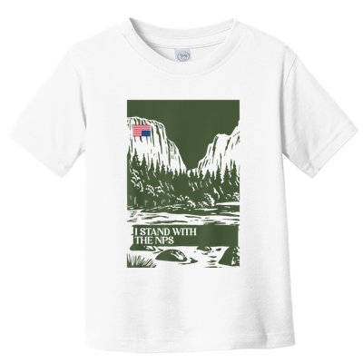 I Stand With The Nps National Park Support Park Rangers Toddler T-Shirt