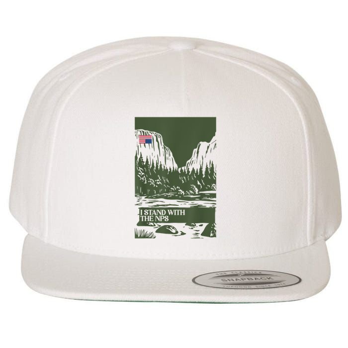 I Stand With The Nps National Park Support Park Rangers Wool Snapback Cap