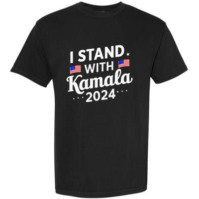 I Stand With Kamala Harris For President 2024 Election Garment-Dyed Heavyweight T-Shirt