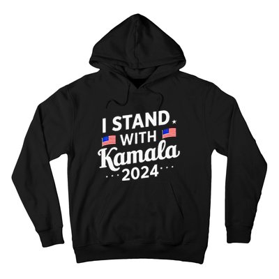 I Stand With Kamala Harris For President 2024 Election Hoodie