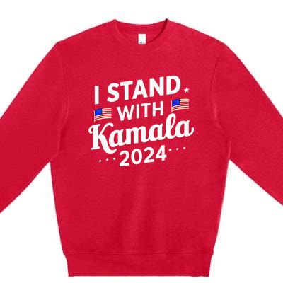 I Stand With Kamala Harris For President 2024 Election Premium Crewneck Sweatshirt