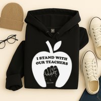 I Stand With Our Teachers & Stand Against Book Banning! Hoodie