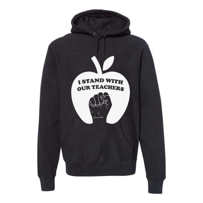 I Stand With Our Teachers & Stand Against Book Banning! Premium Hoodie