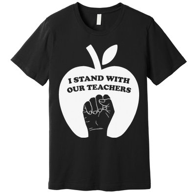 I Stand With Our Teachers & Stand Against Book Banning! Premium T-Shirt