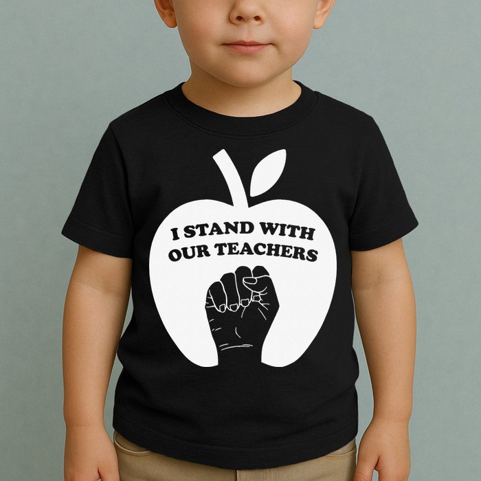 I Stand With Our Teachers & Stand Against Book Banning! Toddler T-Shirt
