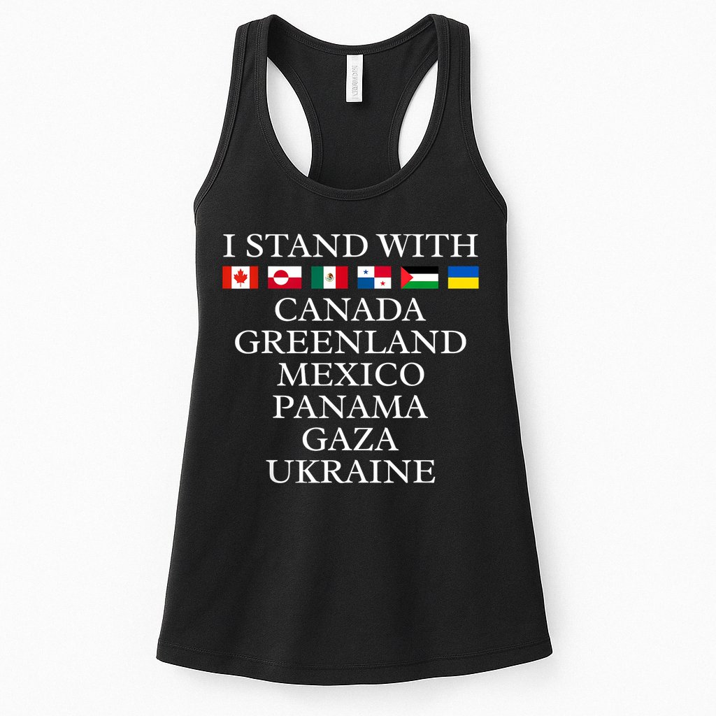 I Stand With Canada Greenland Mexico Panama Gaza Ukraine Womens Tank Top