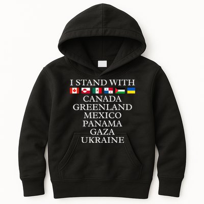 I Stand With Canada Greenland Mexico Panama Gaza Ukraine Kids Hoodie