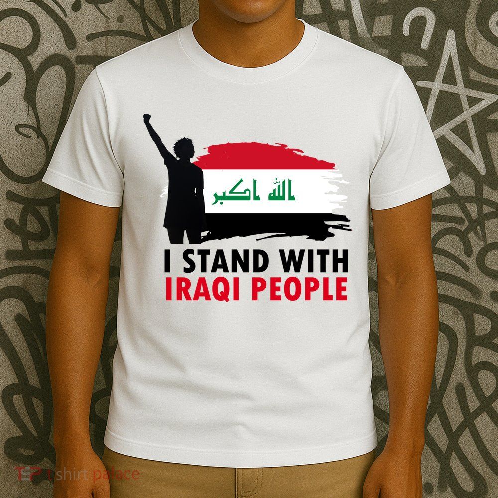 I Stand With Iraqi People Support Iraq T-Shirt