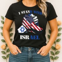 I Stand With Israel Support Israel Love Israeli Brotherhood Womens T-Shirt