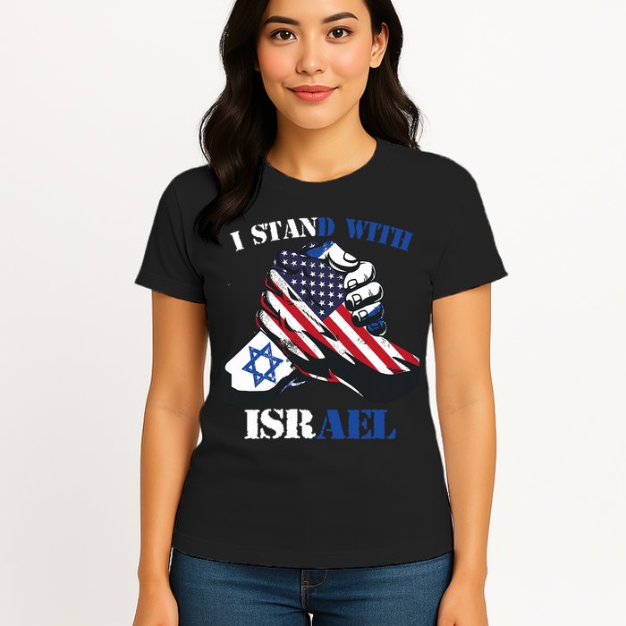 I Stand With Israel Support Israel Love Israeli Brotherhood Womens T-Shirt