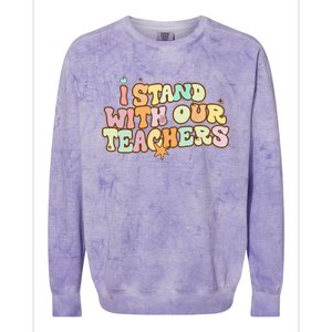 I Stand With Our Teachers Colorblast Crewneck Sweatshirt