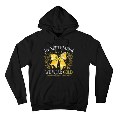 In September We Wear Gold Childhood Cancer Awareness Gift Hoodie