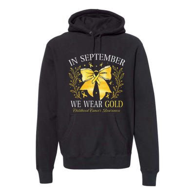 In September We Wear Gold Childhood Cancer Awareness Gift Premium Hoodie