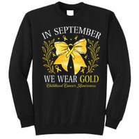 In September We Wear Gold Childhood Cancer Awareness Gift Tall Sweatshirt