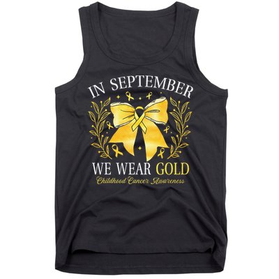 In September We Wear Gold Childhood Cancer Awareness Gift Tank Top