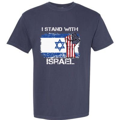 I Stand With Israel Support Israel Love Israeli Brotherhood Garment-Dyed Heavyweight T-Shirt