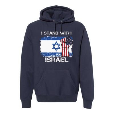 I Stand With Israel Support Israel Love Israeli Brotherhood Premium Hoodie